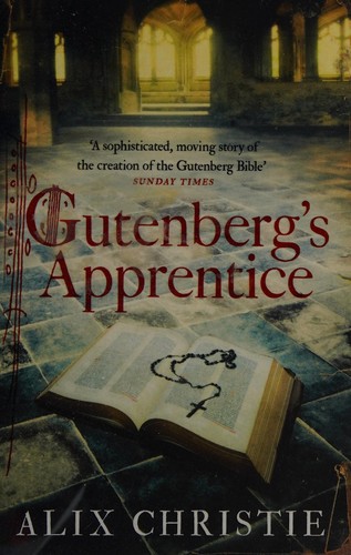 Gutenberg's apprentice (2015, Headline Review)