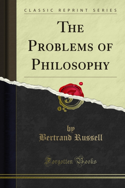 The Problems of Philosophy (2002, Oxford University Press)