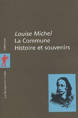 La Commune. Histoire et Souvenirs (French language, 1999)