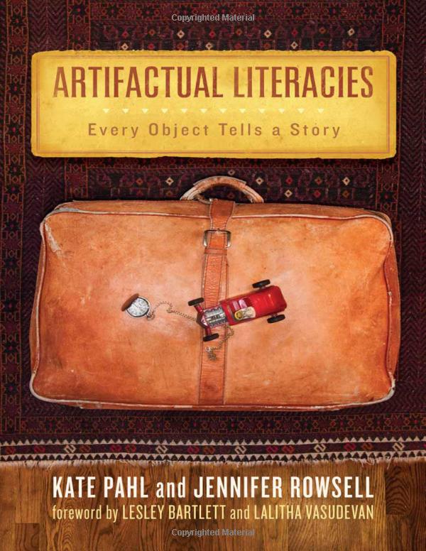 Artifactual literacies (2010, Teachers College, Columbia University)