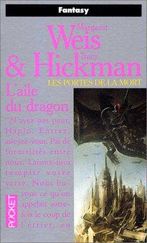 Les portes de la mort. 1, L'aile du dragon (Paperback, French language, 1999, Presses Pocket)