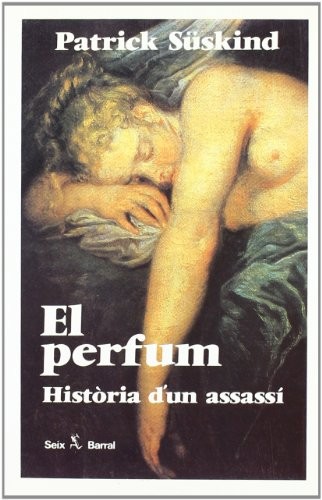 El perfum (Paperback, Catalan language, 1997, Seix Barral)