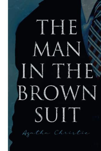 The Man in the Brown Suit (Paperback, 2022, e-artnow)