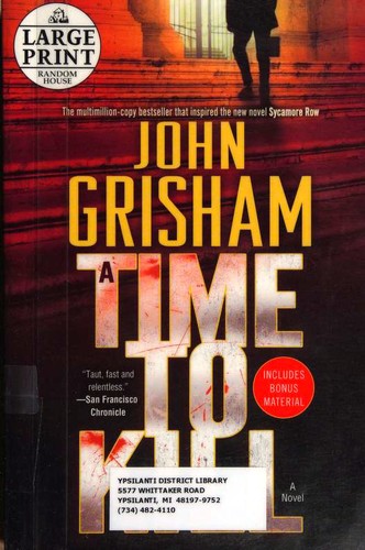 A Time to Kill (Paperback, Random House Large Print)