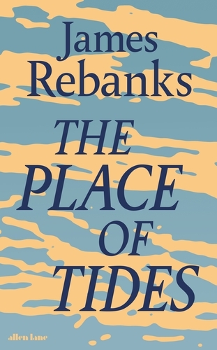 The Place of Tides (Paperback, 2024)