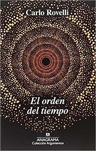 El orden del tiempo (2018, Anagrama)