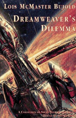 Dreamweaver's dilemma (1995, NESFA Press)