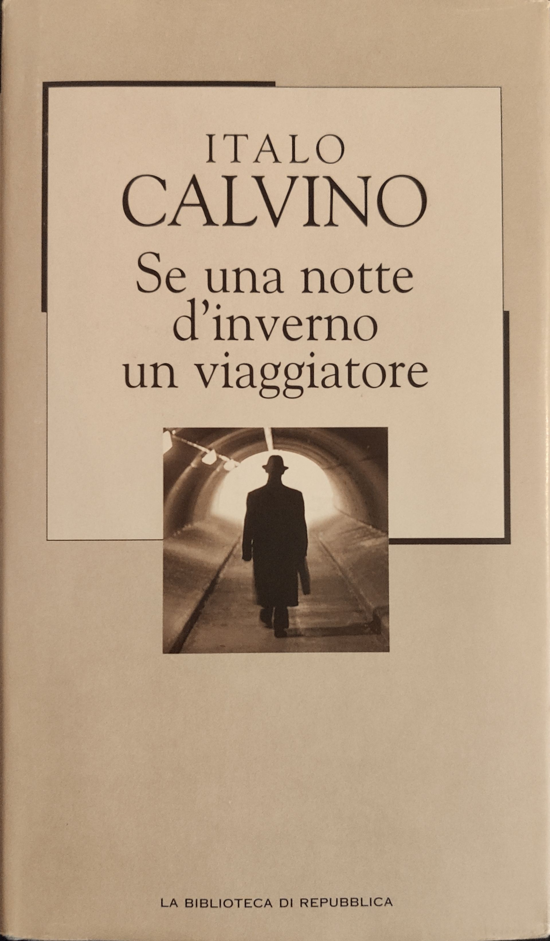Se una notte d'inverno un viaggiatore (Hardcover, Italiano language, 2002, Gruppo Editoriale L'Espresso SpA - Divisione la Repubblica)