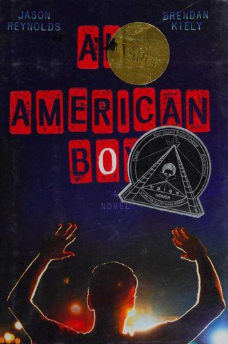 All American Boys (2015, Atheneum Books for Young Readers)
