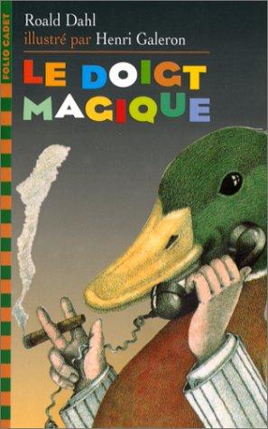 Le Doiat Magique (French language, 2002, Gallimard Jeunesse)