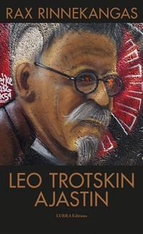 Leo Trotskin ajastin (Finnish language, 2018)