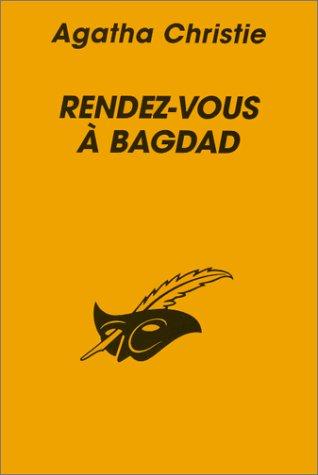 Rendez-vous à Bagdad (Paperback, French language, 1997, Librairie des Champs-Elysées)