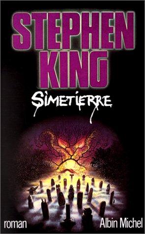 Simetierre (French language, 2000, Albin Michel)