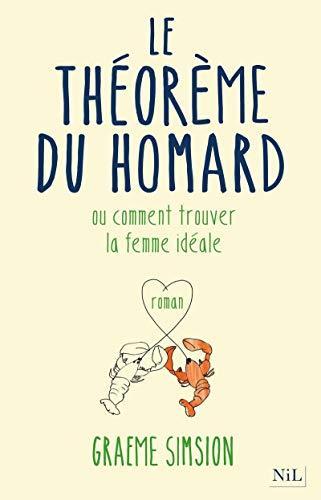 Le théorème du homard ou Comment trouver la femme idéale (French language, 2014)