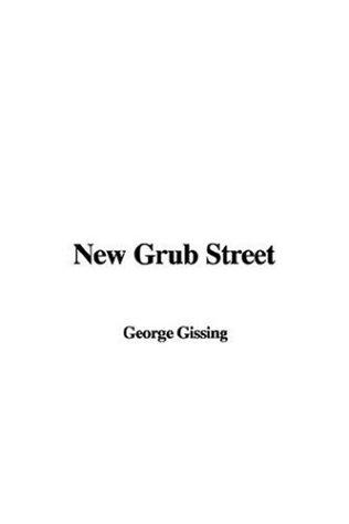 New Grub Street (Paperback, 2006, IndyPublish.com)