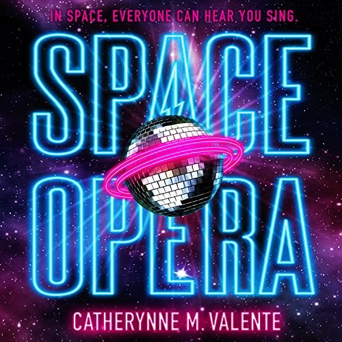 Space Opera (2018, HighBridge Audio)