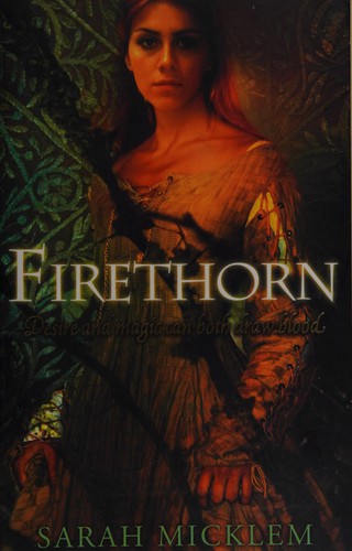Firethorn (2005, HarperCollins)