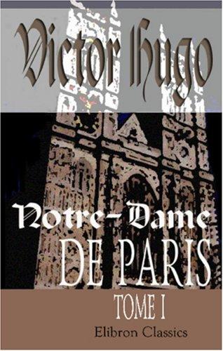 Notre-Dame de Paris (Paperback, French language, 2001, Adamant Media Corporation)