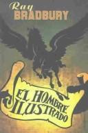 El Hombre Ilustrado (Spanish language, 2002, Minotauro Editores)