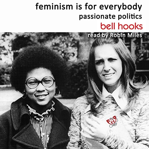feminism is for everybody (AudiobookFormat, 2017, Post Hypnotic Press Inc.)