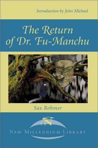 The Return of Dr. Fu-Manchu (New Millennium Library) (Paperback, 2001, New Millennium Library)