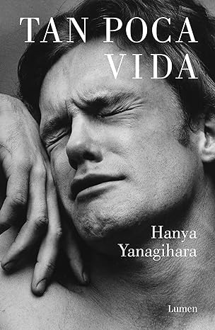 Tan poca vida (Hardcover, Gaztelania language, 2016, Lumen)