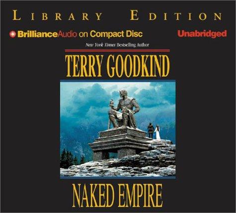 Naked Empire (Sword of Truth, Book 8) (2003, Brilliance Audio on CD Unabridged Lib Ed)