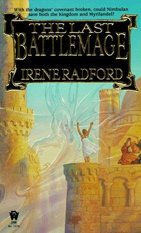 The Last Battlemage (Dragon Nimbus History) (Paperback, 1998, DAW)