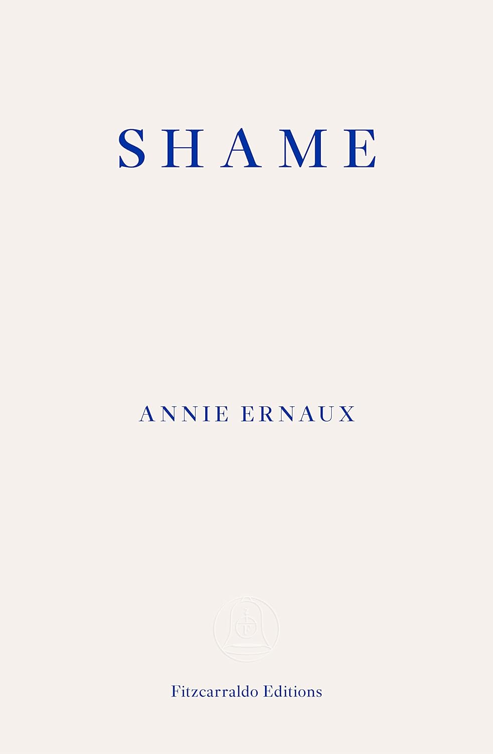 Shame (Paperback, 2023, Fitzcarraldo Editions)