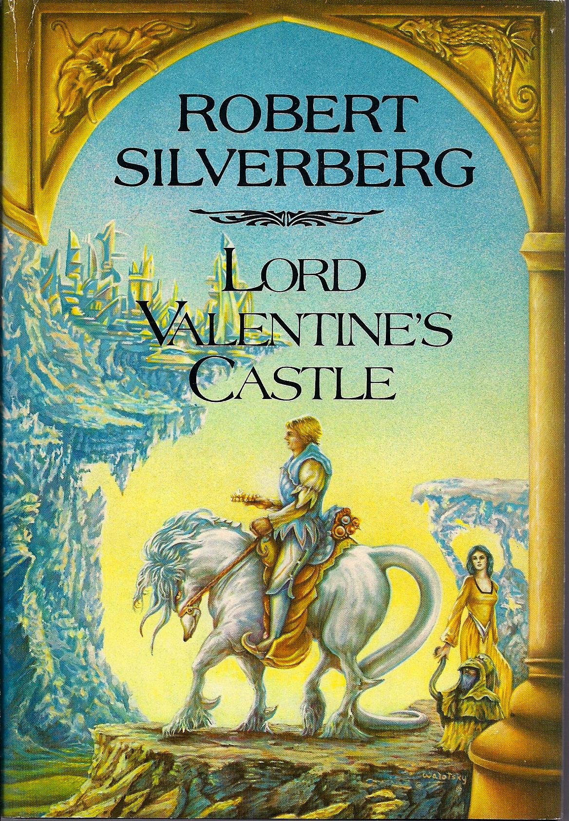 Lord Valentine's Castle (Hardcover, 1980, Harper & Row)