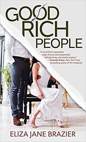 Good Rich People (2022, Thorndike Press)