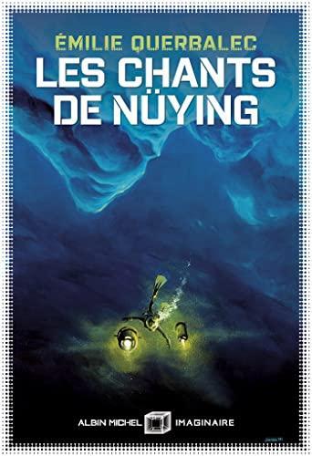 Les chants de Nüying (Paperback, French language, 2022, Albin Michel)
