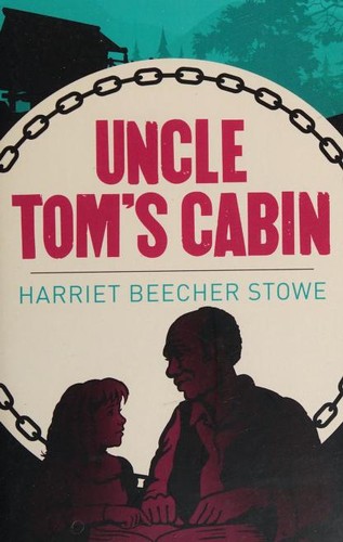 Uncle Tom's Cabin (2017, Arcturus)