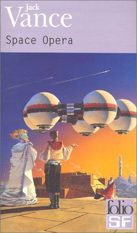 Space Opera (Paperback, French language, 2003, Gallimard)