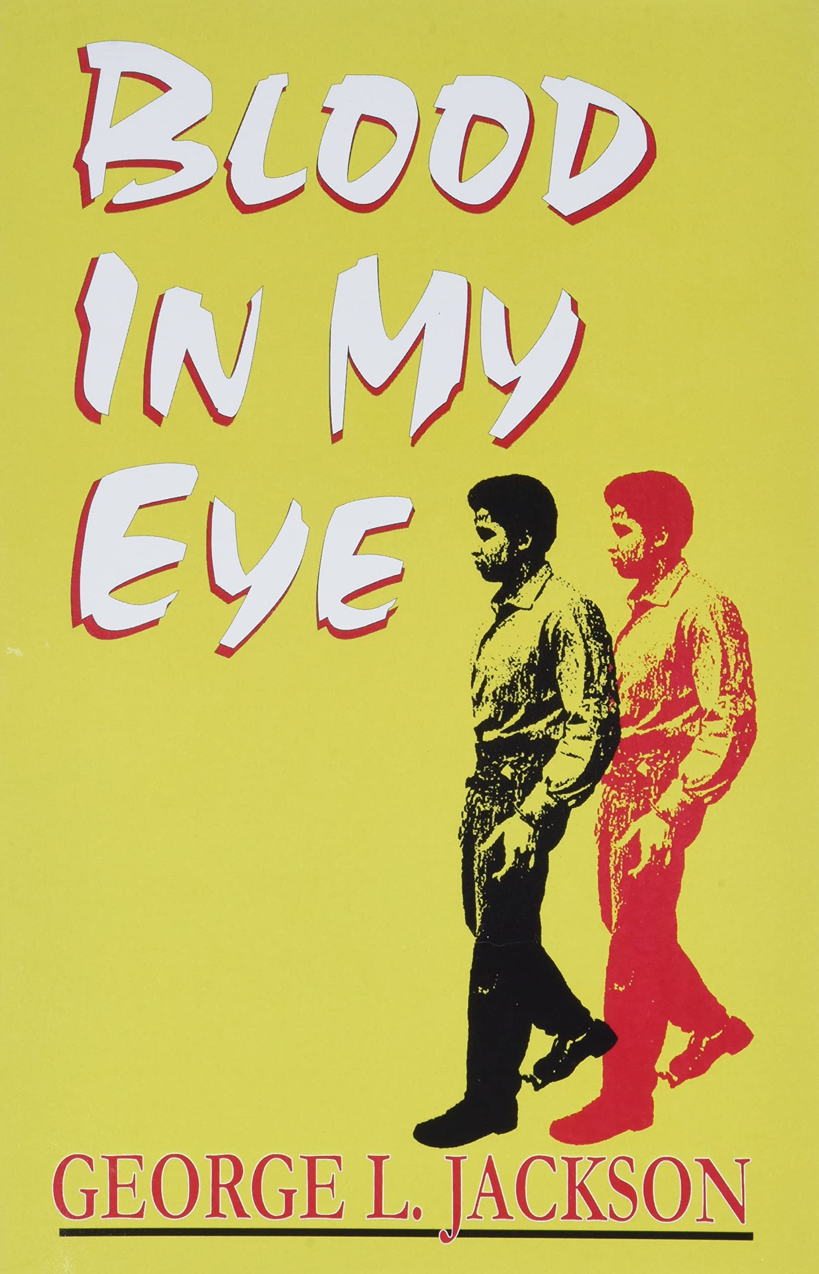 Blood in my Eye (1990, Black Classic Press)