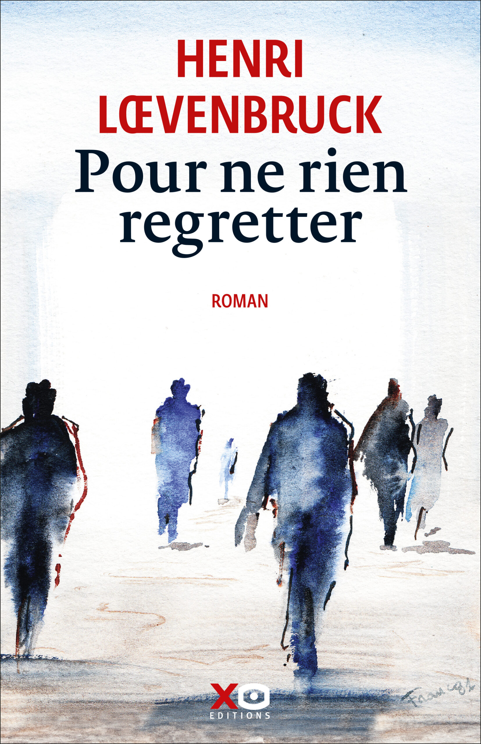 Pour ne rien regretter (Paperback, français language, 2024, XO)