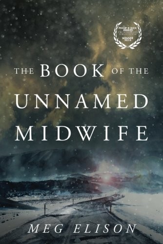 The Book of the Unnamed Midwife (Paperback, 2016, 47North)