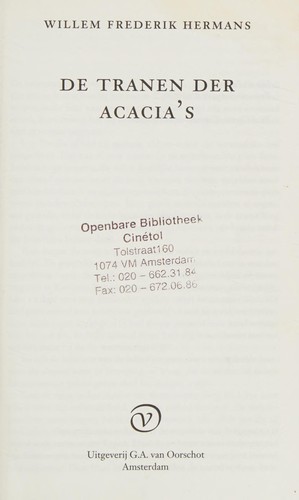 De tranen der acacia's. (Dutch language, 1971, Van Oorschot)