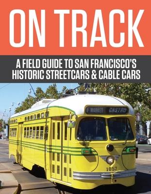 On Track (Paperback, 2011, Heyday Books)