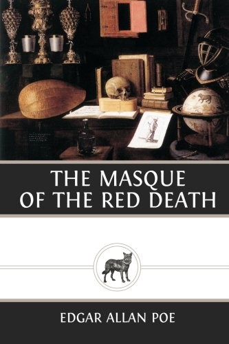 The Masque of the Red Death (Paperback, 2013, CreateSpace Independent Publishing Platform)