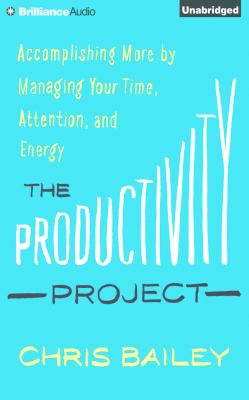 The Productivity Project (AudiobookFormat, 2016)