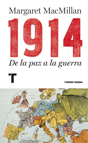 1914 de la paz a la guerra (2013, Turner Noema)