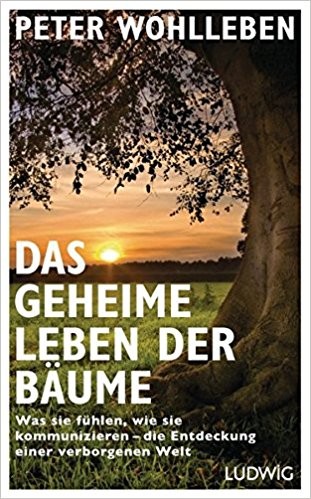 Das geheime Leben der Bäume (German language, 2015, Ludwig Buchverlag)