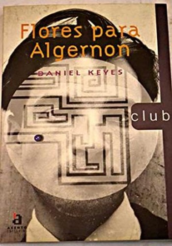 Flores para Algernon (Paperback, 1997, Acento Editorial)