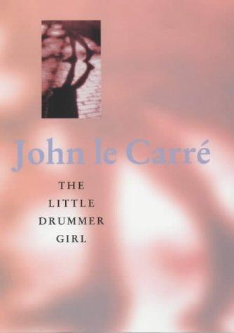 The Little Drummer Girl (2001, Hodder & Stoughton Ltd)