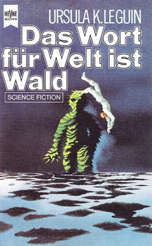 Das Wort für Welt ist Wald (Paperback, German language, Heyne)