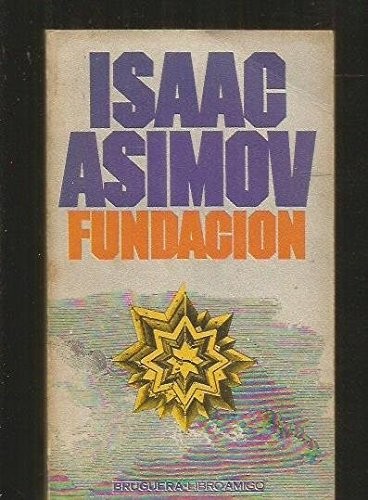 Fundacion (Paperback, Spanish language, 1980, Bruguera Libro Amigo)
