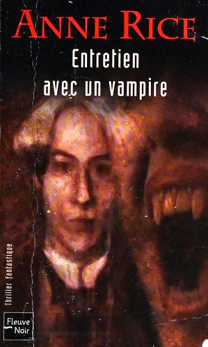 Entretien avec un vampire (Paperback, French language, 2005, Fleuve noir)