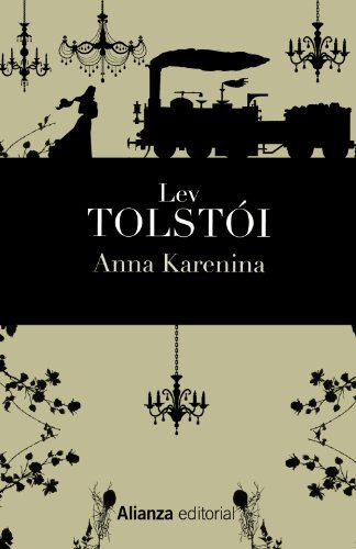 Anna Karenina (Hardcover, 2013, Alianza Editorial)