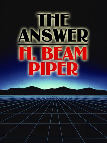 The Answer (EBook, 2008, Wildside Press)